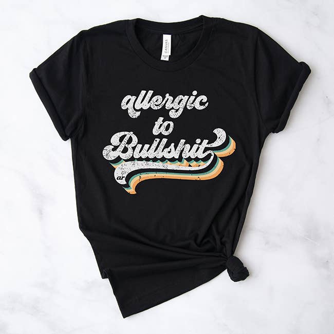 Allergic To Bullshit Tee Shirt - S