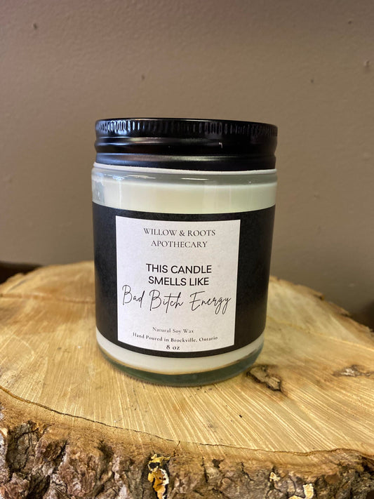 This Candle Smells Like Bad Bitch Energy