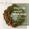 Magnolia Wreath Workshop