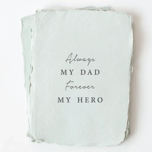Always My Dad Forever My Hero Handmade Card