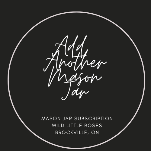 Add Additional Mason Jar - Wild Little Roses